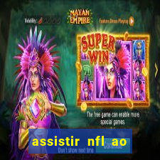 assistir nfl ao vivo gratis